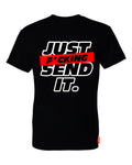 Tuned. Legends 'Just F*cking Send It' T-Shirt